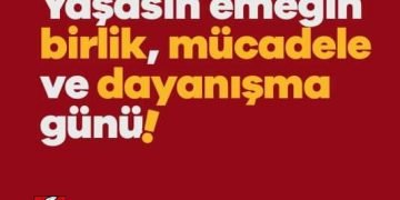 İşçi ve Emekçinin Bayramı 1 Mayıs Kutlu Olsun