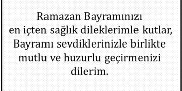Ramazan Bayramı Tebrik Mesajı