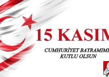 Kuzey Kıbrıs Türk Cumhuriyeti’nin 38. Kuruluş Yıl Dönümü Kutlu Olsun
