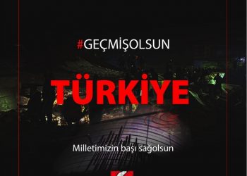 Geçmiş Olsun Türkiye